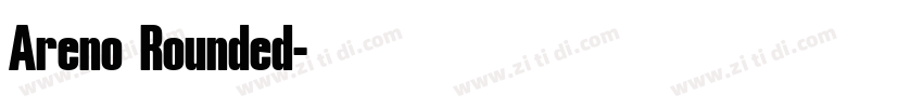 Areno Rounded字体转换